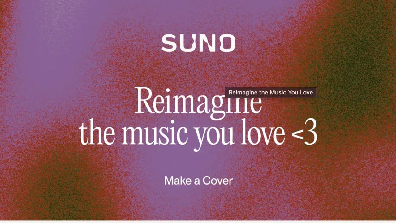 Suno Covers announcement image with the words Reimagine the music you love and Make a Cover